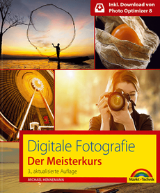 Digitale Fotografie 3. Auflage